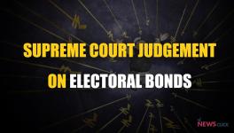Supreme Court Verdict on Electoral Bonds