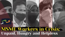 MSME Workers In Crisis