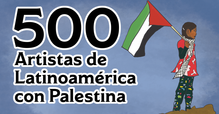 500 Latin American Artists Support Cultural Boycott of Israel